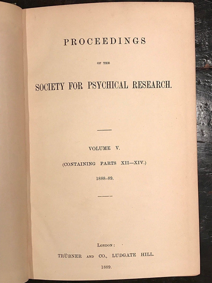 1888-1889 - SOCIETY FOR PSYCHICAL RESEARCH - OCCULT HYPNOTISM MAGIC GHOSTS