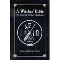 A Witches’ Bible: The Complete Handbook - Books