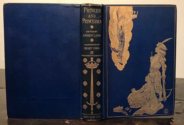 BOOK OF PRINCES AND PRINCESSES - Lang, Ford Illustrations - 1st Ed, 1908