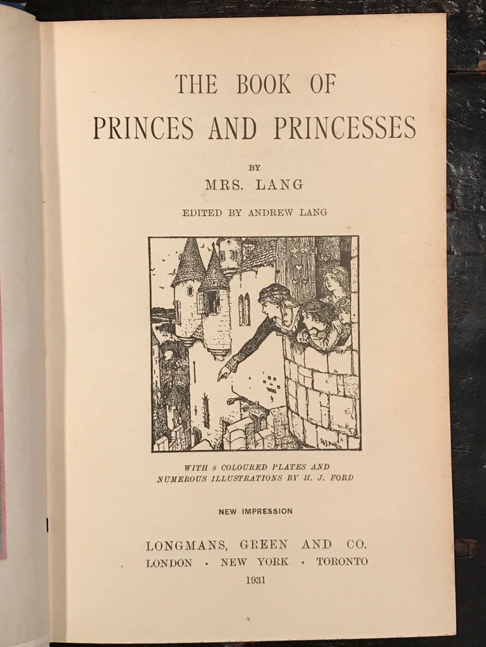 BOOK OF PRINCES AND PRINCESSES - Lang, Ford Illustrations - New Impression, 1931