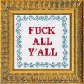 F*ck All Y'all