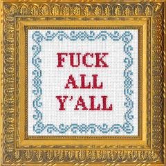 F*ck All Y'all