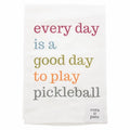 Good Day Pickleball Tea Towel
