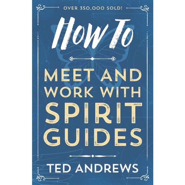 How to Meet and Work with Spirit Guides - Books