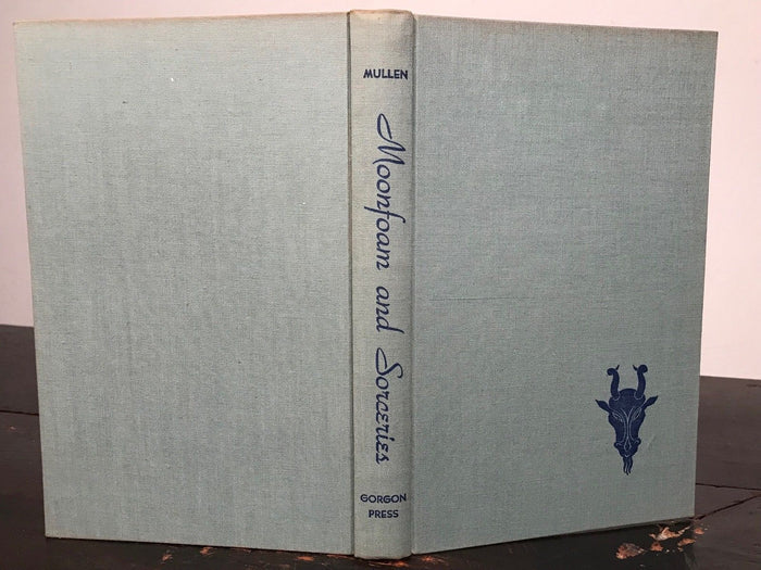 MOONFOAM AND SORCERIES - Stanley Mullen - Limited Edition, 1st/1st, 1948 SIGNED