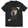Not A Days Goes By That You Are Not Missed - Personalized T-Shirt