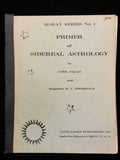 Primer of Sidereal Astrology: Moray Series No. 1 - Cyril FAGAN, 1st US Edition