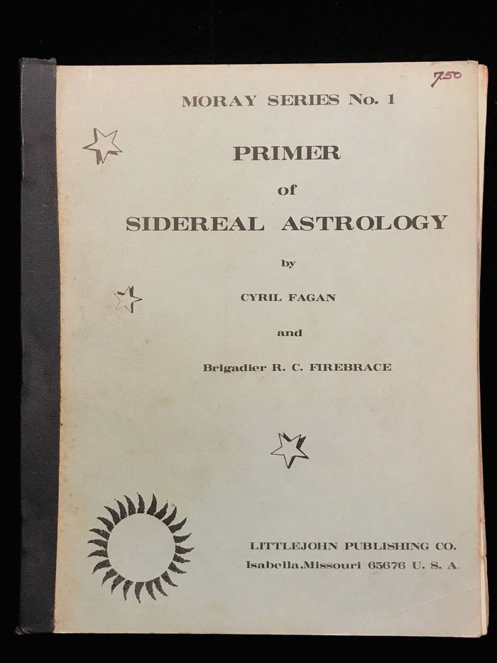 Primer of Sidereal Astrology: Moray Series No. 1 - Cyril FAGAN, 1st US Edition