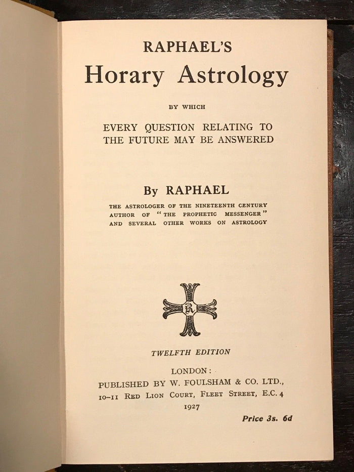 RAPHAEL'S HORARY ASTROLOGY - 1927 - DIVINATION, ZODIAC, OCCULT