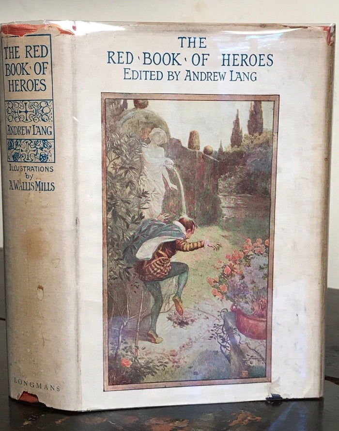 RED BOOK OF HEROES - Mrs Lang, Lang, Mills Illustrations - New Impression, 1931