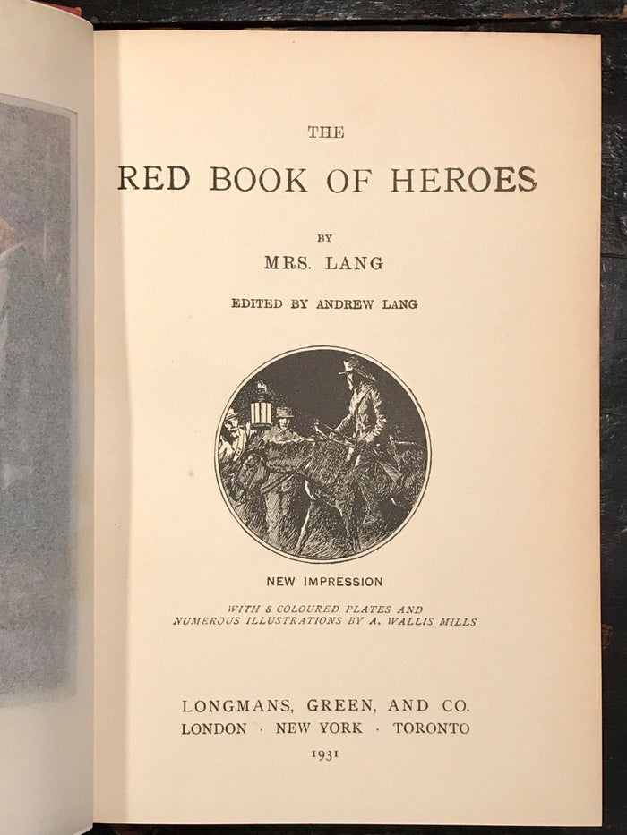 RED BOOK OF HEROES - Mrs Lang, Lang, Mills Illustrations - New Impression, 1931