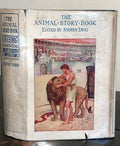 THE ANIMAL STORY BOOK - Lang, Ford Illustrations - New Impression, 1932