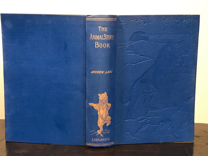 THE ANIMAL STORY BOOK - Lang, Ford Illustrations - New Impression, 1932