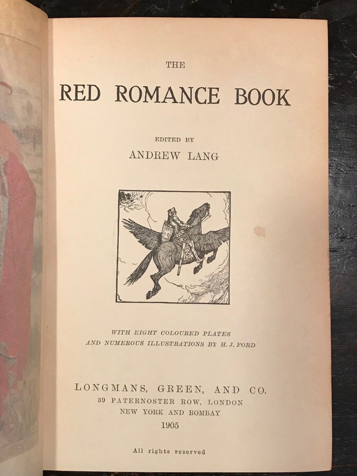 THE RED BOOK OF ROMANCE - Lang, H.J. Ford Illustrations - 1st Ed, 1905